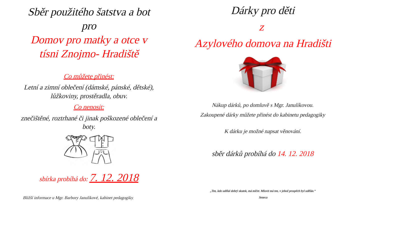 I ty můžeš někoho obdarovat!
